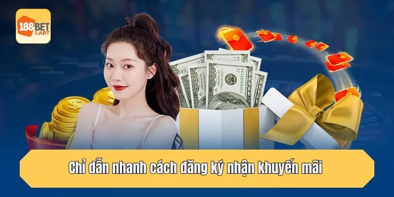 Chỉ dẫn nhanh cách đăng ký nhận khuyến mãi 