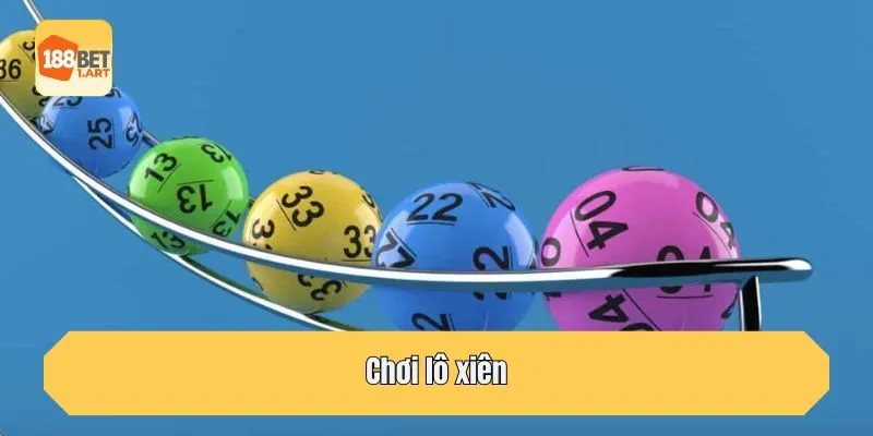 Chơi lô xiên