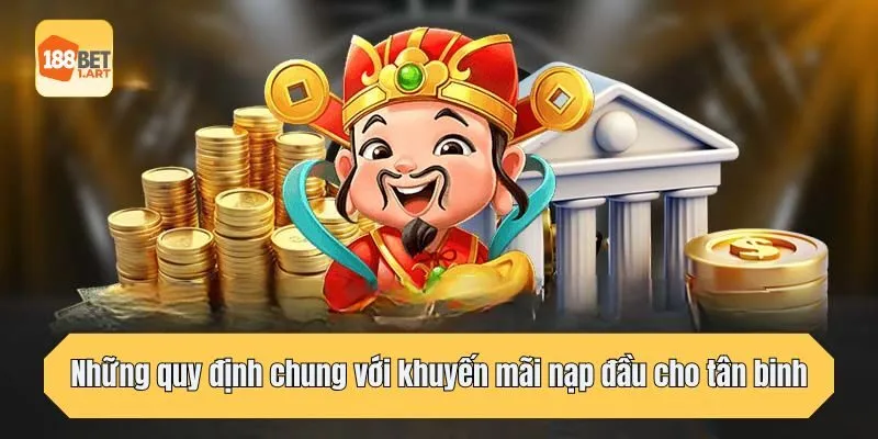 Những quy định chung với khuyến mãi nạp đầu cho tân binh